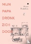 Beukeleirs, Hanne - Mijn papa dronk zich dood