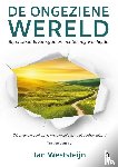 Weststeijn, Jan - De ongeziene wereld