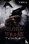 Bovy, Michiel - Bloedwraak
