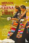 Warger, Net - Mensen van China en Tibet - Mijn reis door oude en hedendaagse tijdperken schetst een zoektocht naar verzoening