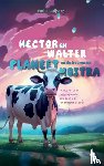 Duijsens, Emile - Hector en Walter en de boeren op planeet Nostra