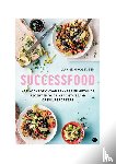 Hoogeveen, Lianne - Successfood - Het kookboek voor lekkere én gezonde recepten voor kracht-, team- of duursporters