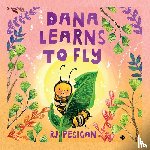 Pesigan, RJ - Dana Learns to Fly