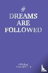 Barneveld, Nicole - #Dreamsarefollowed