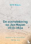 Helgers, R.P.H. - De overwintering op Jan Mayen 1633–1634