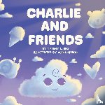 Shu, Tiffany L. - Charlie and Friends