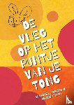 Choi, Kamiel - De vlieg op het puntje van je tong