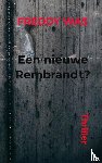 Was, Freddy - Een nieuwe Rembrandt? - Thriller