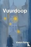 Pieters, Vivian - Vuurdoop