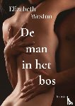 Weston, Elizabeth - De man in het bos