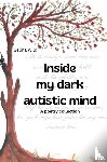 Wild, Selina - Inside my dark autistic mind - A poetry collection