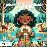 Kinderboek, Koekoek - Mindfulness & Meditatie voor Kinderen - Praktische Mindfulness Oefeningen voor Bewuste Ouders & Kinderen voor meer Geluk, Kalmte en Focus