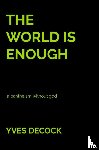 Decock, Yves - The World is Enough