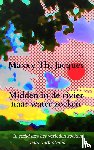 Jacques, Maxxy Th. - Midden in de rivier naar water zoeken