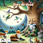 Kinderboek, Koekoek - Over de dood - Een kinderboek over de dood - korte verhaaltjes over leven en dood om kinderen te helpen bij rouwverwerking
