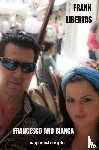 Libertas, Frank - Francesco and Bianca
