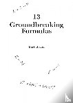 Bozon, Bart - 13 Groundbreaking Formulas