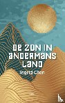 Chen, Ingrid - De zon in andermans land