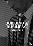 And Investments, Business - Building a Business