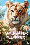 Kleurboeken voor Volwassenen, Isla - Affirmaties Kleurboek voor Volwassenen, Meisjes en Kinderen: Een Gids naar Helpende gedachten