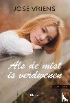 Vriens, José - Als de mist is verdwenen