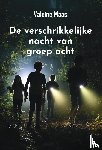 Maas, Valeine - De verschrikkelijke nacht van groep acht
