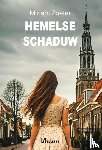Zoeter, Miriam - Hemelse schaduw