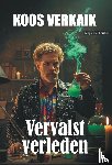 Verkaik, Koos - Vervalst verleden
