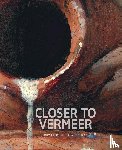Roelofs, Pieter, Loon, Annelies van - Closer to Vermeer