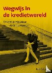 Soetaert, Joke - Wegwijs in de kredietwereld