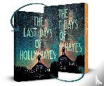 Paul, Sandra J. - The Last Days of Holly Hayes
