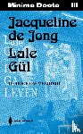 Laureyns, Jeroen - Minima Docta III: Jacqueline de Jong & Lale Gül. De roep om vrijheid