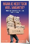 De Baerdemaeker, Steffie - Maar je hebt toch veel vakantie?