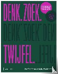 Vandroemme, Sofie, Borms, Jozefien - Denk. Zoek. twijfel.