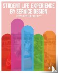 Dewit, Ivo, Keignaert, Koenraad - Student life experience by service design