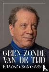 Grootaers, Walter - Geen zonde van de tijd