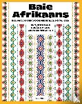 Joostens, Sen, Pilon, Sulene, Wachter, Lieve de - Baie Afrikaans