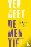 Ceuleers, Barbara, Engelborghs, Sebastiaan - Vergeet dementie!