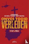 Scheltiens Ortigosa, Vincent - Onvoltooid verleden