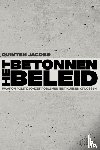 Jacobs, Quinten - Het betonnen beleid
