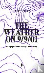 N. Miller, Peter - The Weather on 9/9/01