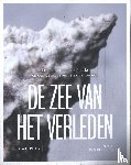 Van de Perre, Stijn - De zee van het verleden