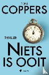 Coppers, Toni - Niets is ooit