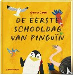 Zanon, Cristina - De eerste schooldag van Pinguïn