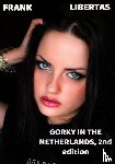 Libertas, Frank - Gorky in the Netherlands, 2nd edition