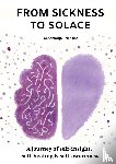 Bruinsma, Annemarijn - From Sickness To Solace