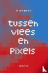 Harmens, Julian - Tussen vlees en pixels