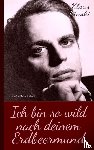 Kinski, Klaus - Klaus Kinski: Ich bin so wild nach deinem Erdbeermund (Unzensierte Originalfassung)