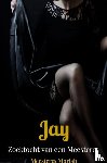 Moriah, Meesteres - Jay