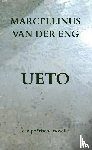Van der Eng, Marcellinus - UETO